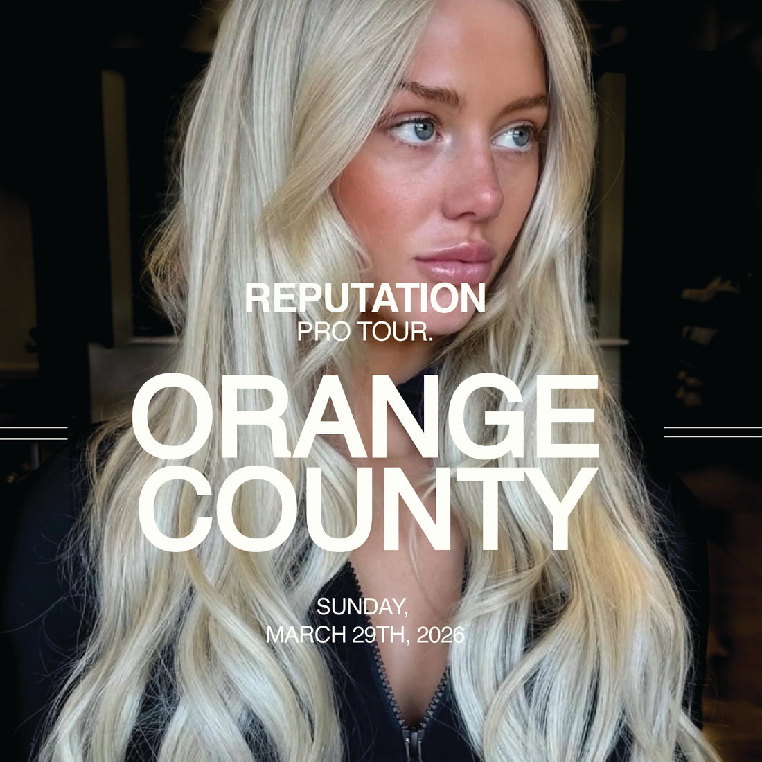 Reputation Pro Tour - Orange County, CA