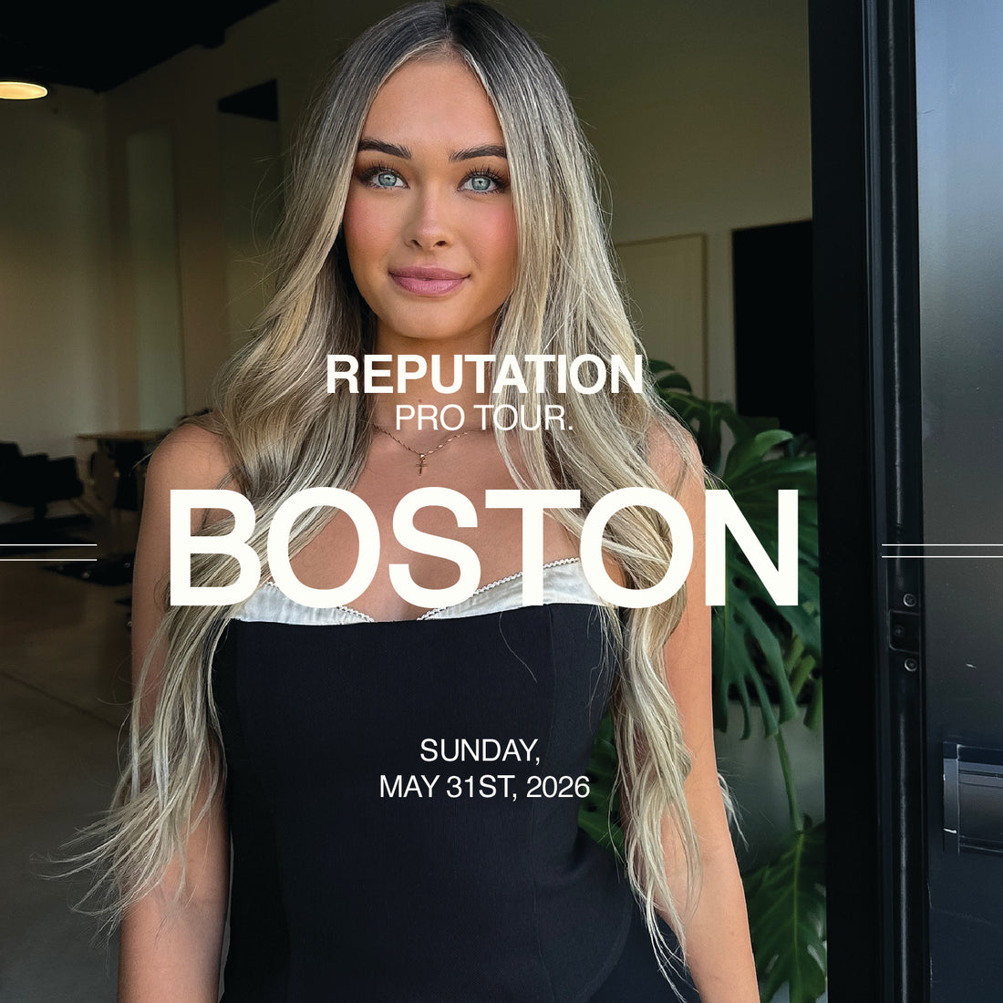 Reputation Pro Tour - Boston, MA