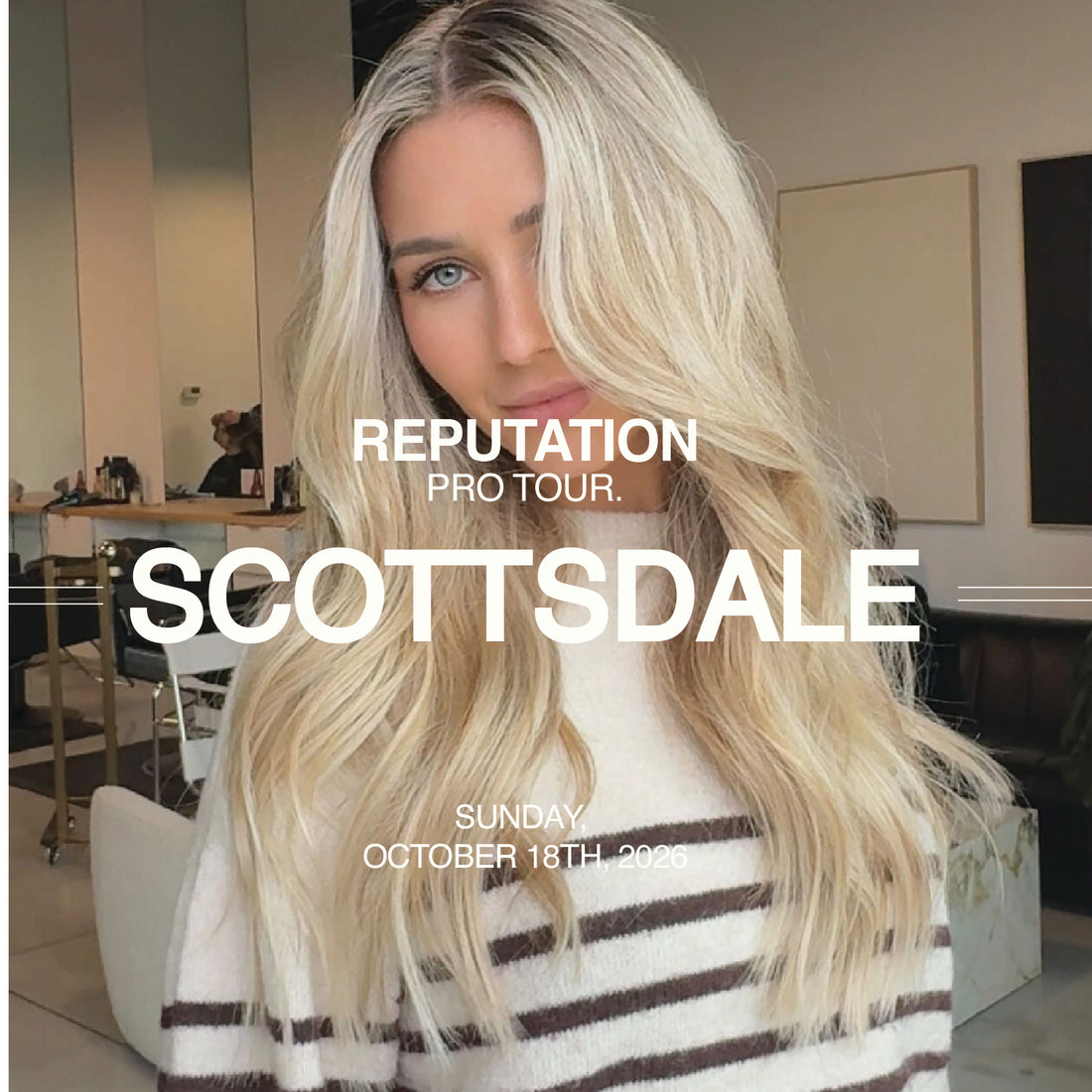 Reputation Pro Tour - Scottsdale, AZ