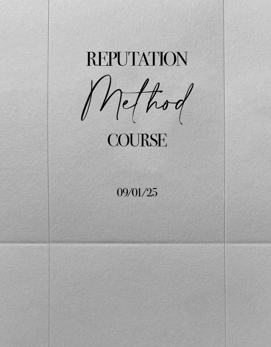 Reputation Method Course - 9/1/25
